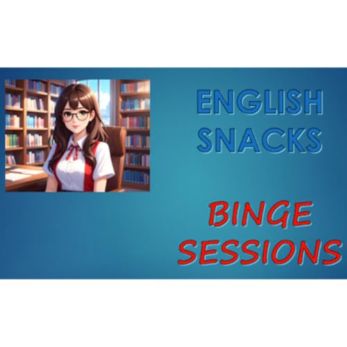 Page de couverture de English Snacks Binge Sessions (Extended Episode) - This Too Shall Pass