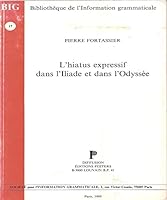 L'Hiatus Expressif Dans l'Iliade Et Dans l'Odyssee 9068311824 Book Cover