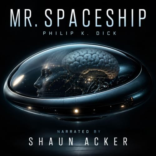 Mr Spaceship Audiolibro Por Philip K. Dick arte de portada