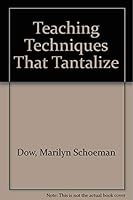 Teaching Techniques That Tantalize 0840357923 Book Cover