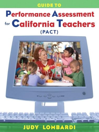 Guide to Performance Assessment for California Teachers (PACT)