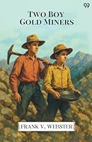 Two Boy Gold Miners 9371465662 Book Cover