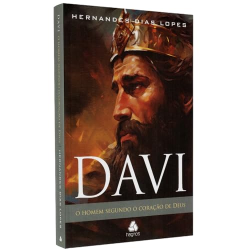 Davi - o homem segundo o coração de Deus