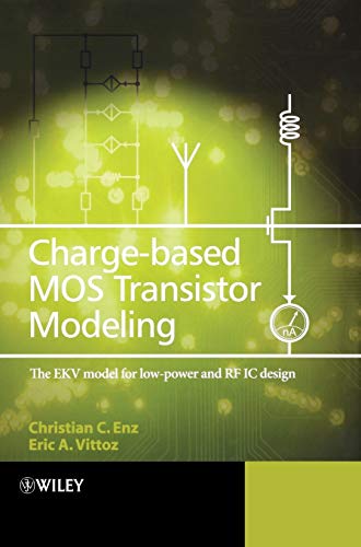 Wiley - Charge-based Mos Transistor Modeling: The Ekv Model for Low-power And Rf Ic Design - -18%