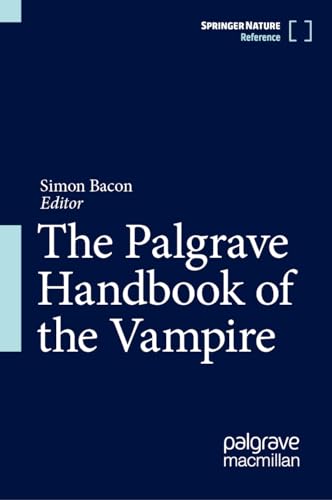 Cover of The Palgrave Handbook of the Vampire