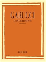 RICORDI GABUCCI A. - 60 DIVERTIMENTI PER LETTURA A PRIMA VISTA E TRASPORTO - CLARINETTE Partition classique Bois Clarinette B0000APV7I Book Cover
