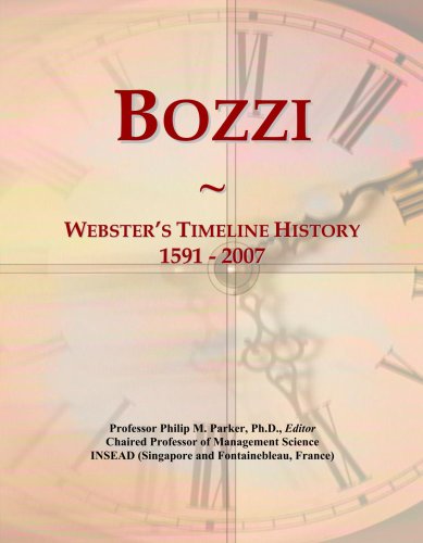 Bozzi: Webster's Timeline History, 1591 - 2007