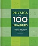 Physics in 100 Numbers