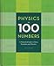 Physics in 100 Numbers