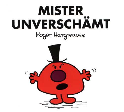 Mister Unverschämt (Mr. Men und Little Miss) eBook Hargreaves, Roger