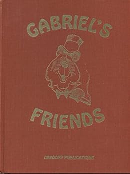 Hardcover Gabriel's Friends: An A to Z Guide to Cartooning the Animal Kingdom Book