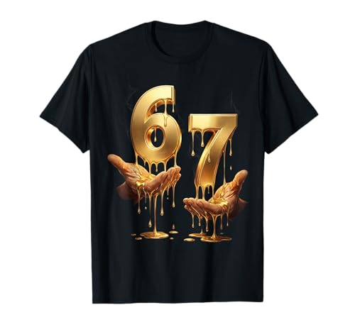67 Hands Six Seven 6 7 Gold Drip Teens Boys Kids Dripping 67 T-Shirt