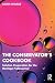 The Conservator's Cookbook
