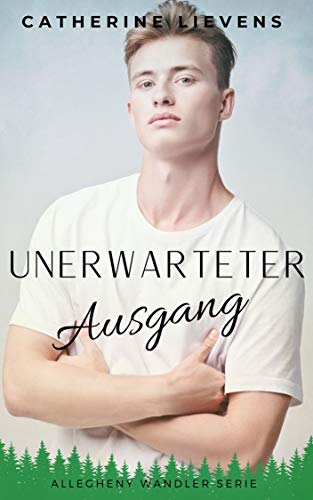 Unerwarteter Ausgang (Allegheny Wandler 1) Unerwarteter Ausgang (Allegheny Wandler 1)