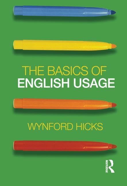 The Basics of English Usage      1st Edition