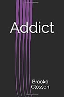 Addict 1692159178 Book Cover