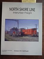 North Shore Line: Interuban Freight (Midwestern Rail) 0972874313 Book Cover