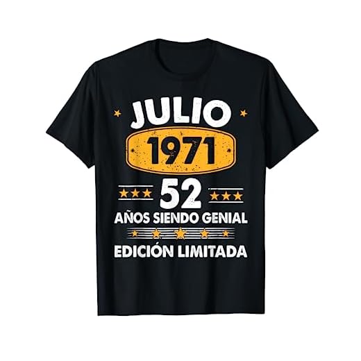 Hombre 52 Años Cumpleaños Regalo Hombre Julio 1971 Julio 52 Años Camiseta