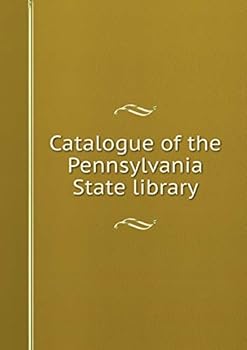 Paperback Catalogue of the Pennsylvania State library Book