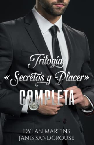 Secretos y placer: Trilogía completa
