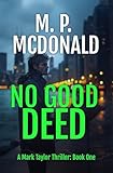 No Good Deed (The Mark Taylor Series)