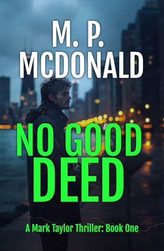 No Good Deed view 2