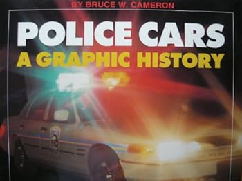 Hardcover Police Cars: A Graphic History Book