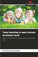 Team teaching in open lessons at primary level 6208996139 Book Cover