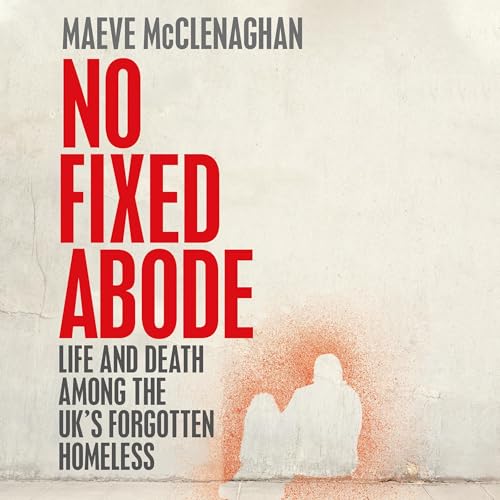 No Fixed Abode by Maeve McClenaghan episode artwork