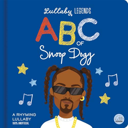 Image of Lullaby Legends: ABC of Snoop Dogg: A Rhyming Lullaby