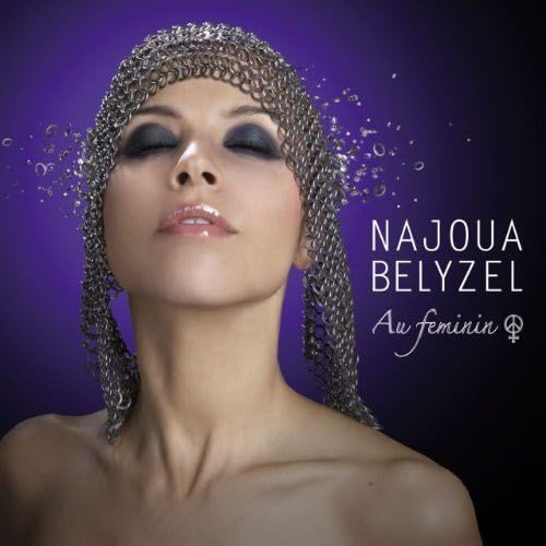 BELYZEL;NAJOUA - AU FEMININ [Audio CD] BELYZEL;NAJOUA