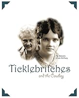 Ticklebritches and the Cowboy 0970046405 Book Cover