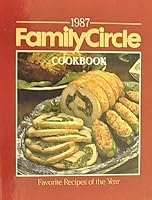 1987 Family Circle Cookbook 0933585039 Book Cover