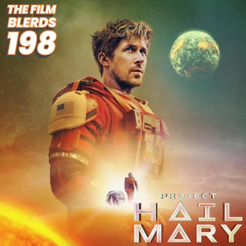 Episode 198: Project Hail Mary