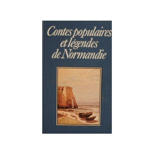 Contes populaires et légendes de Normandie (Collection Club géant)