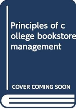 Hardcover Principles of college bookstore management Book