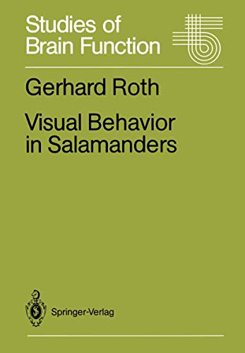 Visual Behavior in Salamanders: 14 (Studies of Brain Function) view 2