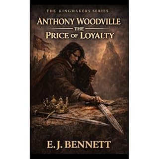 Anthony Woodville Audiobook By E.J Bennett cover art