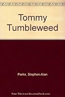 Tommy Tumbleweed 1892090015 Book Cover