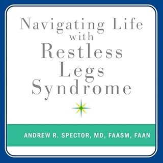 Navigating Life with Restless Legs Syndrome Audiolibro Por Andrew R. Spector arte de portada