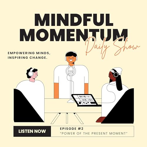 Power of the Present Moment