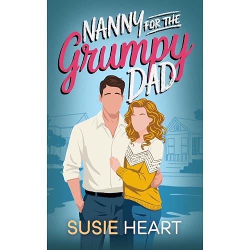 Susie Heart's Nanny for the Grumpy Dad episode artwork