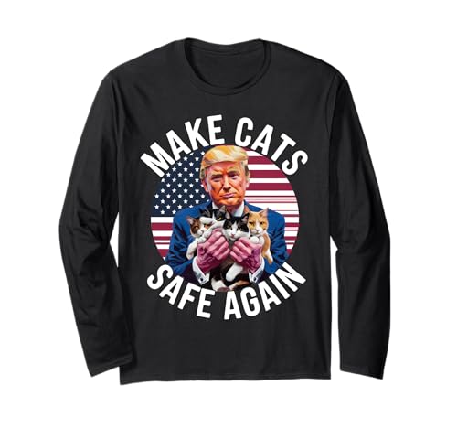 Make Cats Safe Again Vote Trump Save Our Pets Cats Dogs 2024 Manga Larga