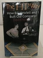 HP Way: How Bill Hewlett and I Built Our Company 0887307566 Book Cover
