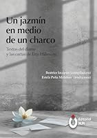 Un jazmín en medio de un charco. Textos del diario y las cartas de Etty Hillesum 6075913718 Book Cover