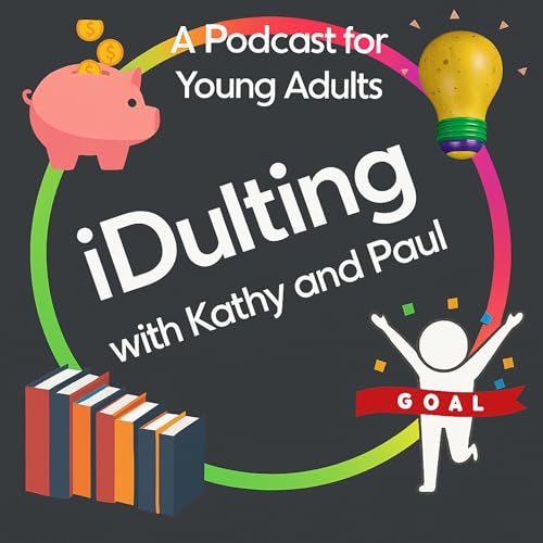 『iDulting: Your source for idulting advice, lifehacks, tips, and tricks for intermediate adults!』のカバーアート