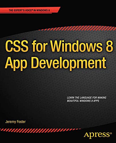 CSS for Windows 8 App Development (Expert's Voice in Windows 8)