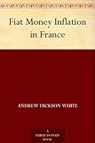 Fiat Money Inflation in France