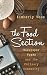 The Food Section: Newspaper Women and the Culinary Community (Rowman & Littlefield Studies in Food and Gastronomy)