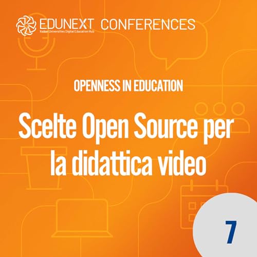 [07] Scelte Open Source per la Didattica Video
